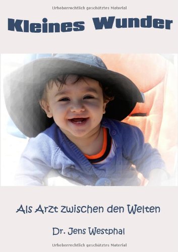 Kleines Wunder: Als Arzt zwischen den Welten Personalities