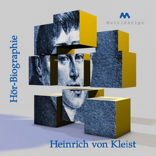 Heinrich von Kleist, Hörbiographie: Wissen kompakt: Wissen kompakt in 80 Minuten: Wissen kompakt in 80 Minuten. Biographie, Zitate aus Briefen, Interviews Art & Literature Books
