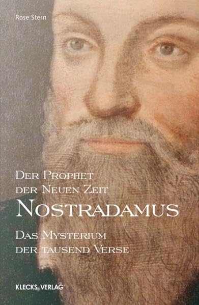 Nostradamus – Der Prophet der Neuen Zeit – Band 1: Das Mysterium der tausend Verse Philosophy