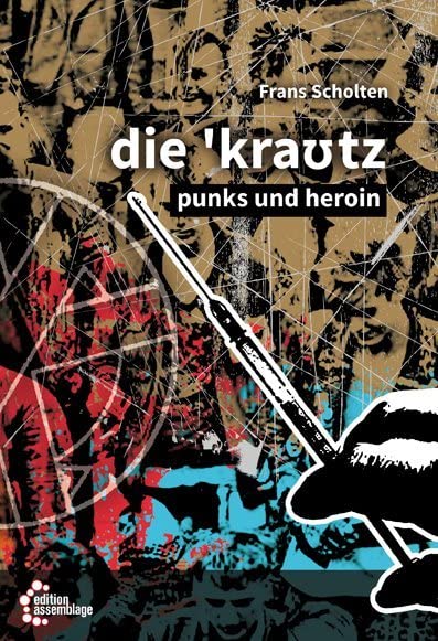die 'krautz: punks und heroin Contemporary literature