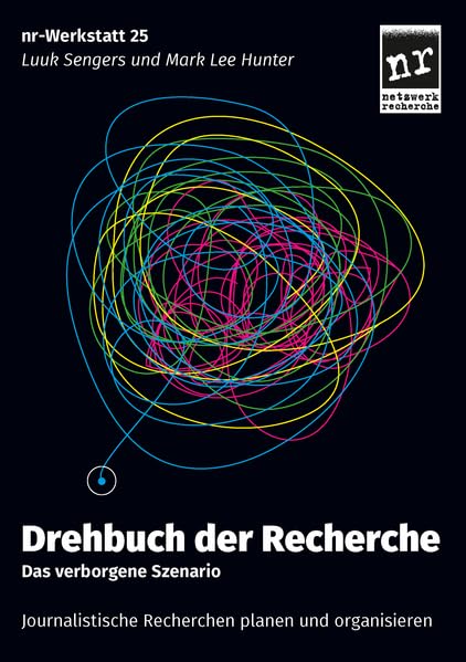 nr-Werkstatt Nr. 25: Drehbuch der Recherche: Das verborgene Szenario Law
