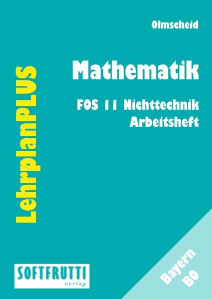 Mathematik AH FOS 11 NT: BO LehrplanPlus Study Guides