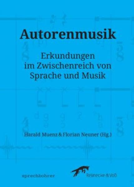 Autorenmusik: Erkundungen im Zwischenreich von Sprache und Musik Contemporary literature