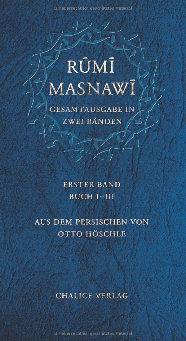 Masnawi – Gesamtausgabe in zwei Bänden: Erster Band: Buch I–III Poetry