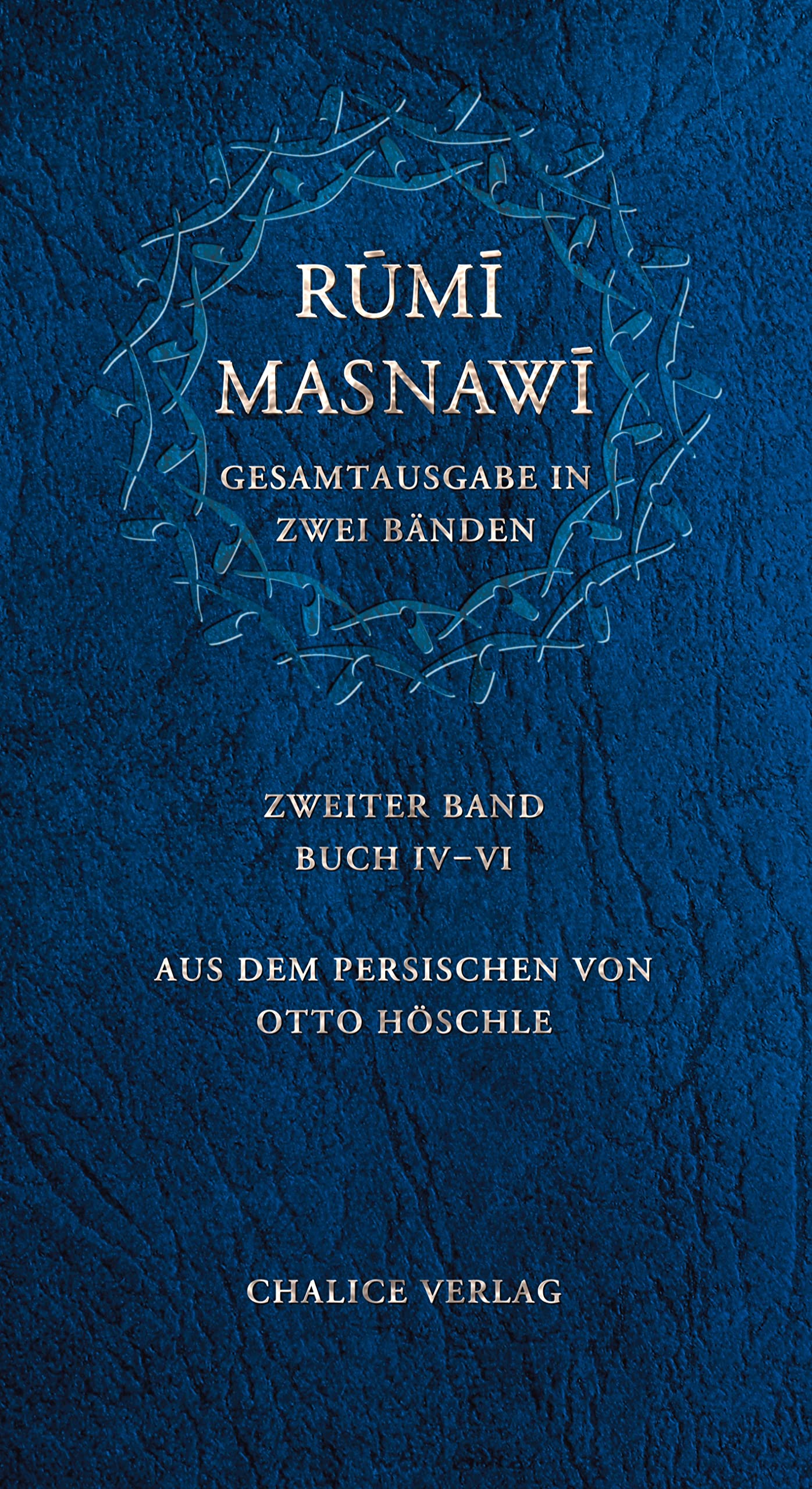 Masnawi – Gesamtausgabe in zwei Bänden: Zweiter Band: Buch IV–VI Poetry