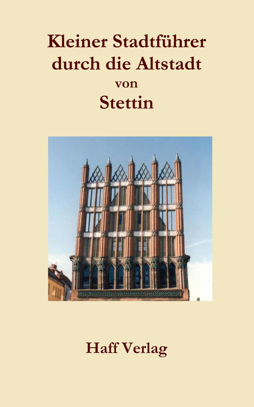 Kleiner Stadtführer durch die Altstadt von Stettin book