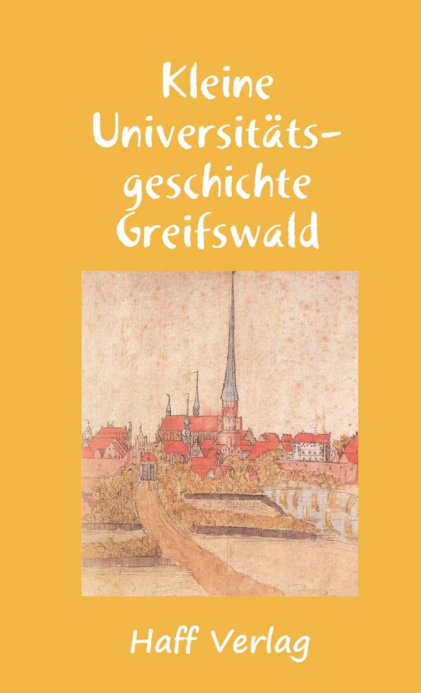 Kleine Universitätsgeschichte Greifswald General education