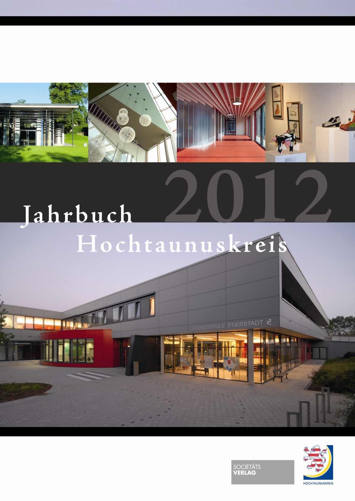 Jahrbuch Hochtaunuskreis 2012: 20. Jahrgang Politics & History
