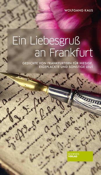 Ein Liebesgruß an Frankfurt Contemporary literature