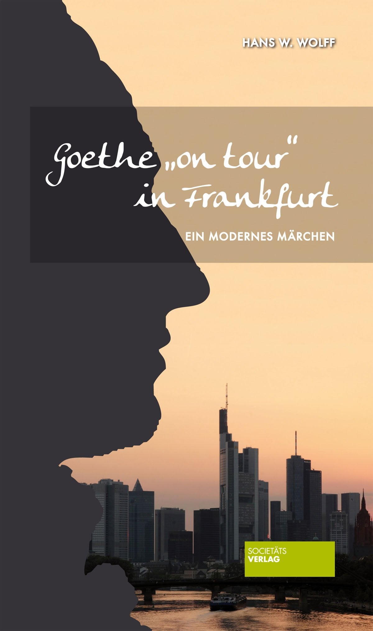 Goethe 'on tour' in Frankfurt - Ein modernes Märchen Contemporary literature