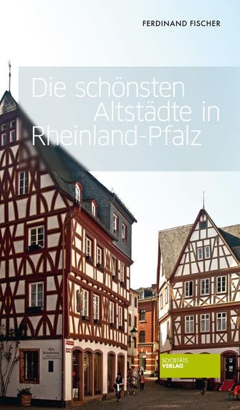 Die schönsten Altstädte in Rheinland-Pfalz Leisure, Home & Garden