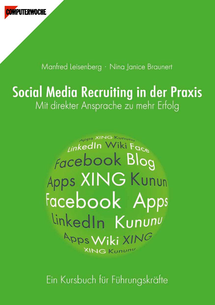 Social Media Recruiting in der Praxis: Mit direkter Ansprache zu mehr Erfolg. Ein Kursbuch für Führungskräfte Law