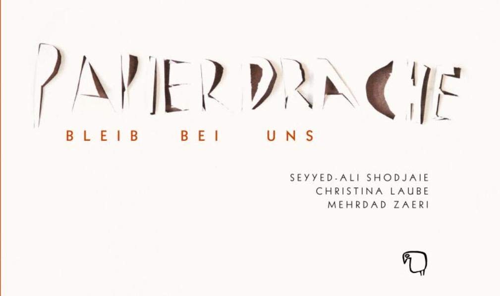 Papierdrache, bleib bei uns Contemporary literature