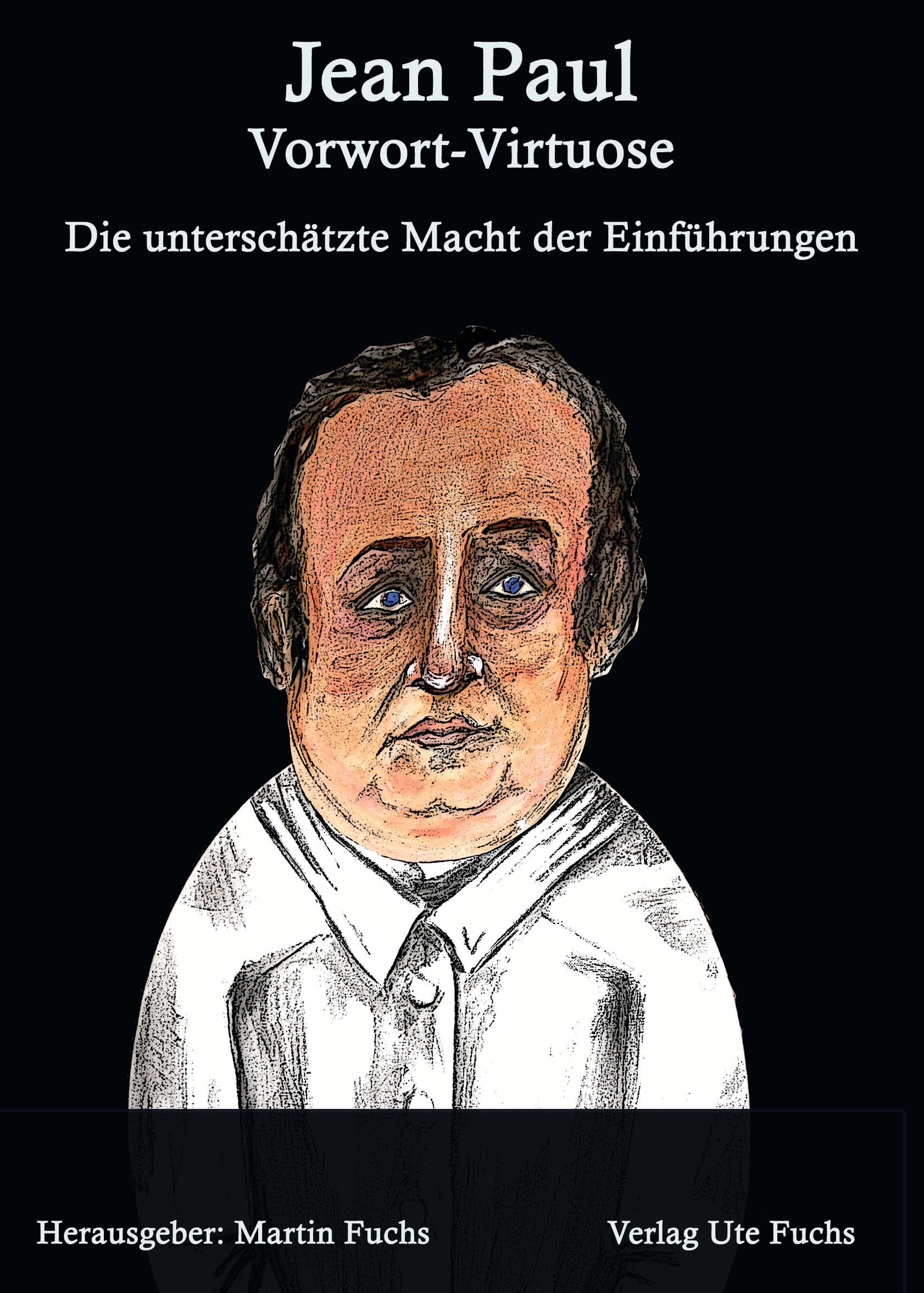 Jean Paul - Vorwort-Virtuose: Die unterschätzte Macht der Einführungen Contemporary literature