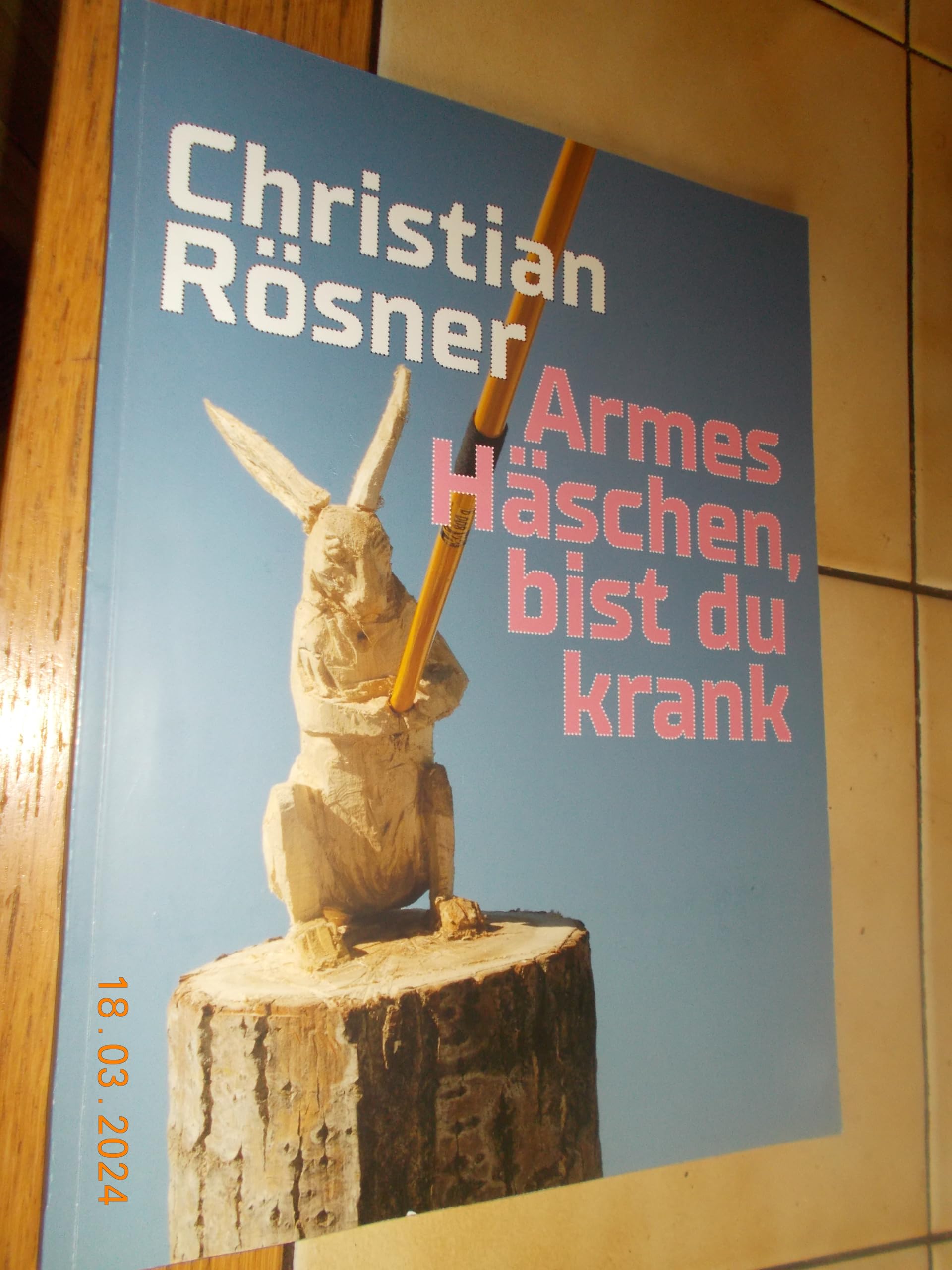 Christian Rösner – Armes Häschen, bist du krank Books