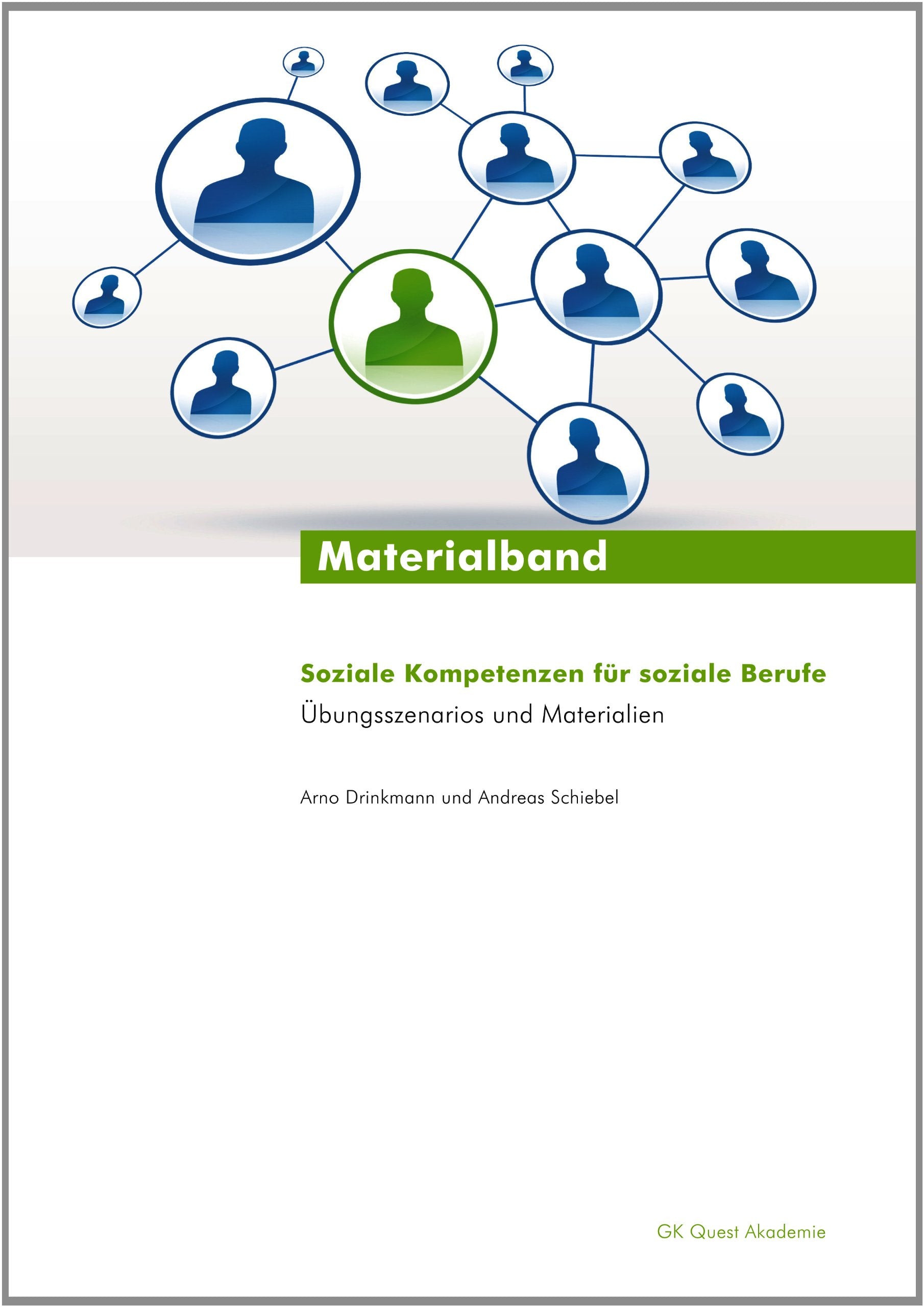 Soziale Kompetenzen für soziale Berufe: Übungsszenarios und Materialien - Materialband Social Sciences