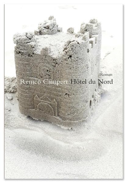 Hôtel du Nord: Roman Contemporary literature