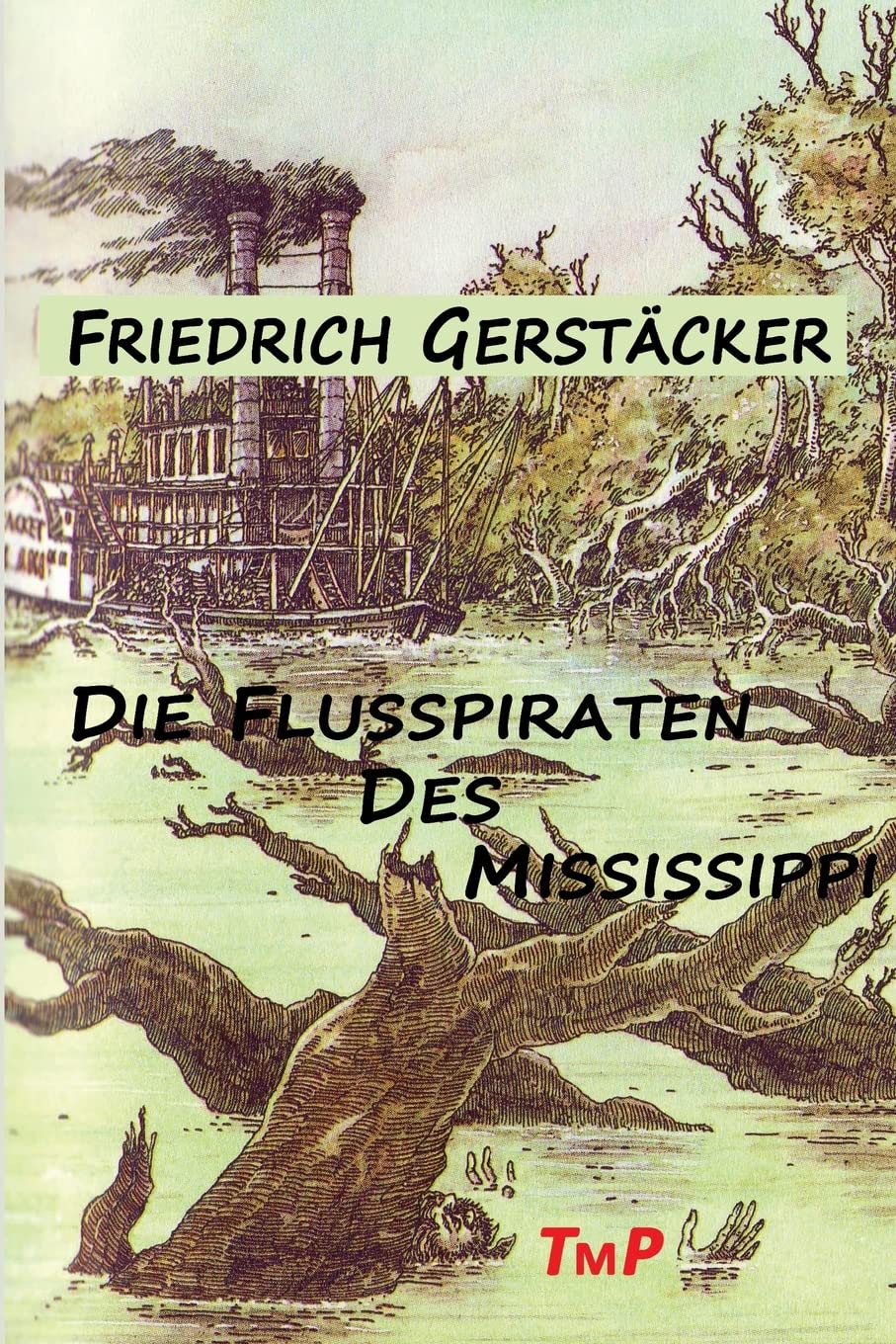 Die Flusspiraten des Mississippi Classics