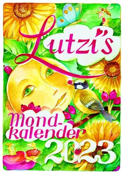 Lutzis Mondkalender kurz 2023: Andrea Lutzenberger Calendars