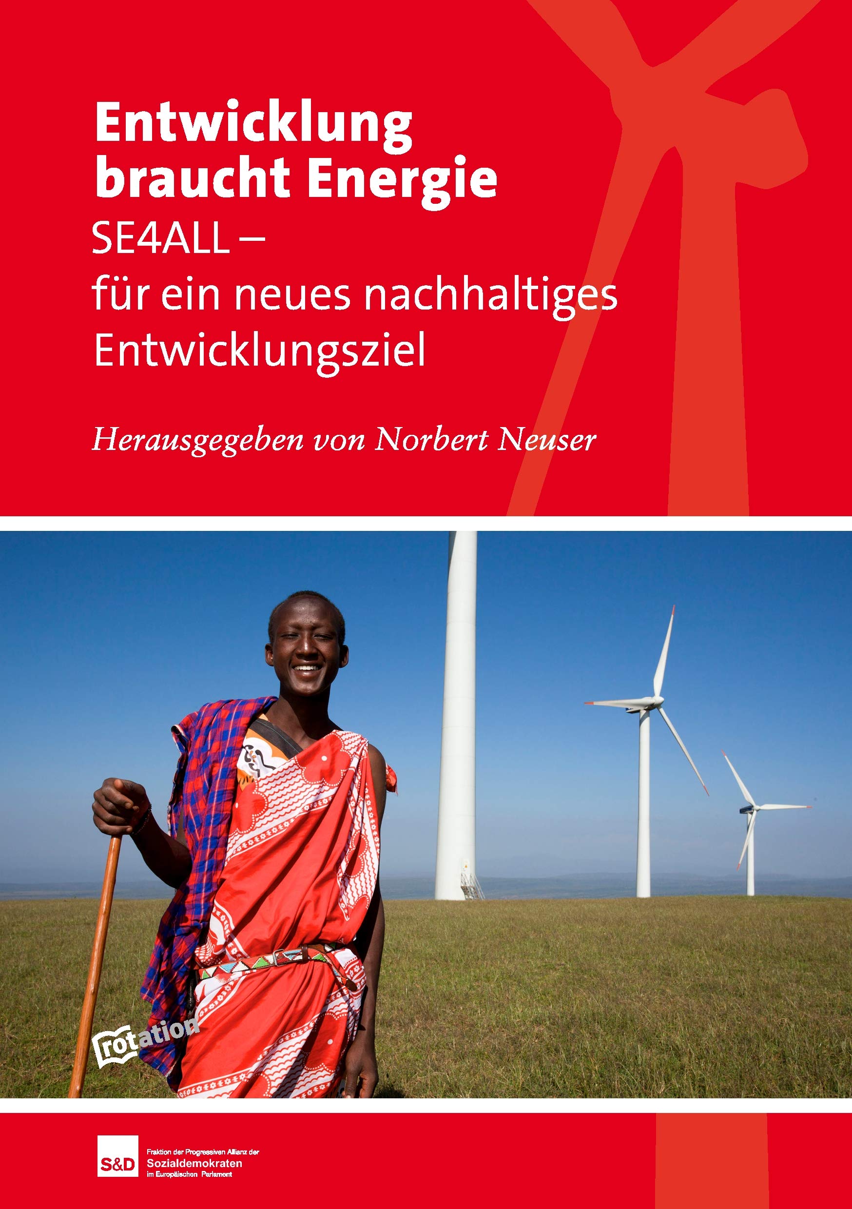 Entwicklung braucht Energie: SE4ALL - für ein neues nachhaltiges Entwicklungsziel Geology & Geography