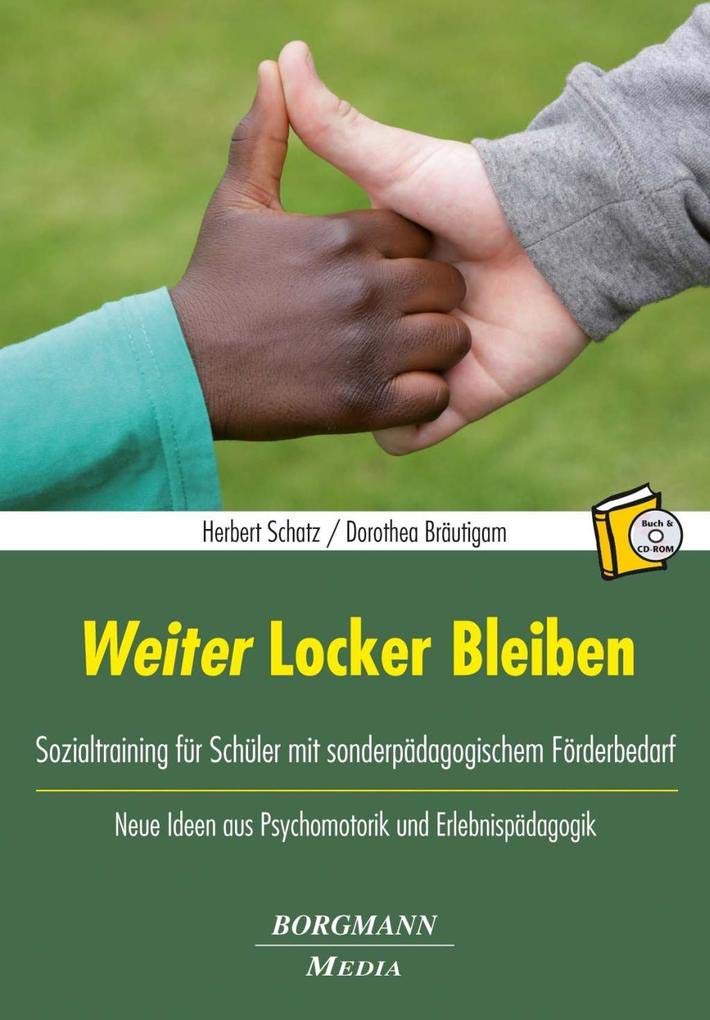 Weiter Locker Bleiben: Sozialtraining für Schüler mit sonderpädagogischem Förderbedarf Education & Training