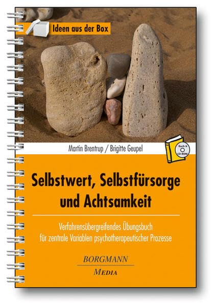Selbstwert, Selbstfürsorge und Achtsamkeit book