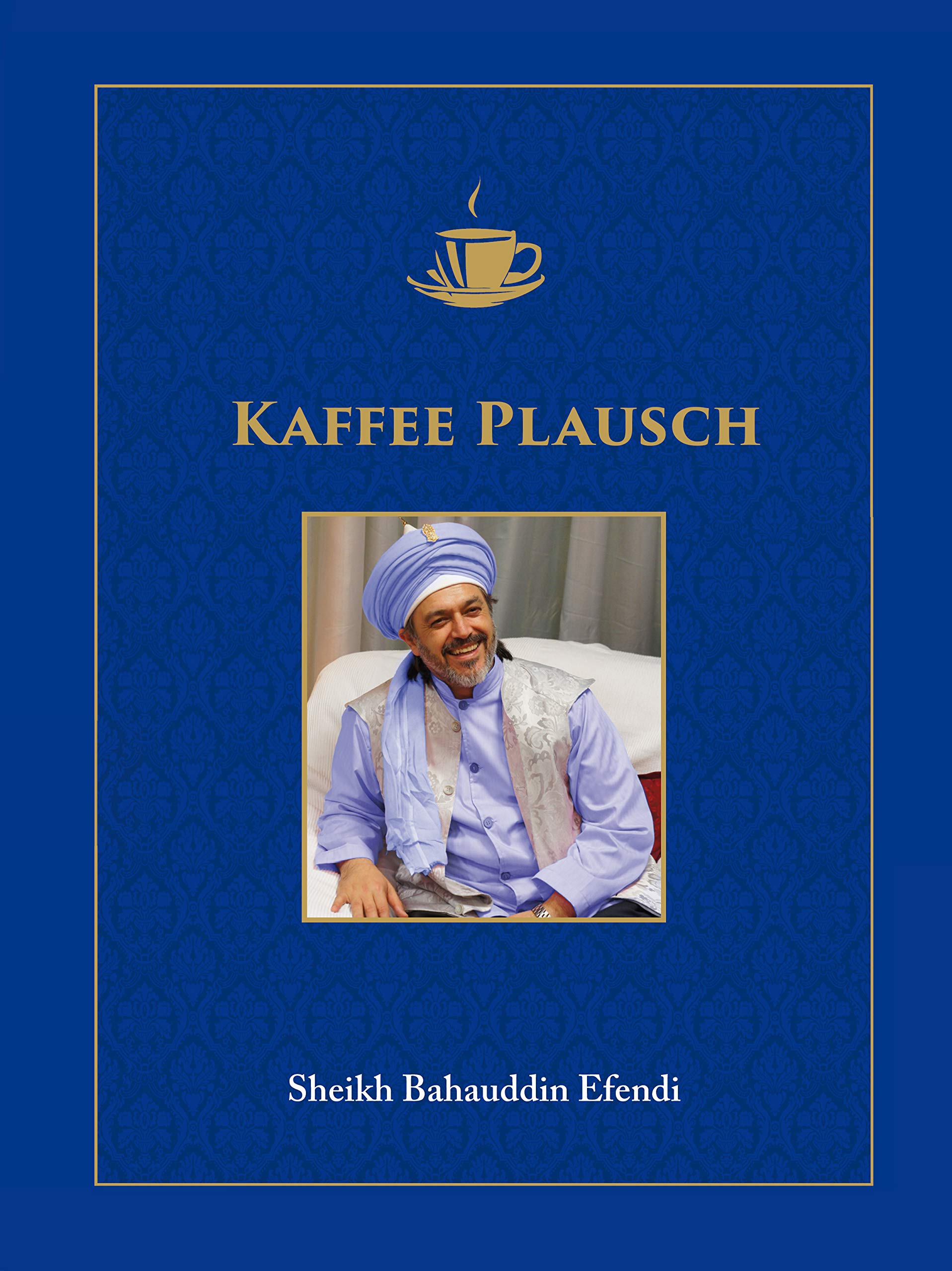 Kaffee Plausch von Sheikh Bahauddin Book Books