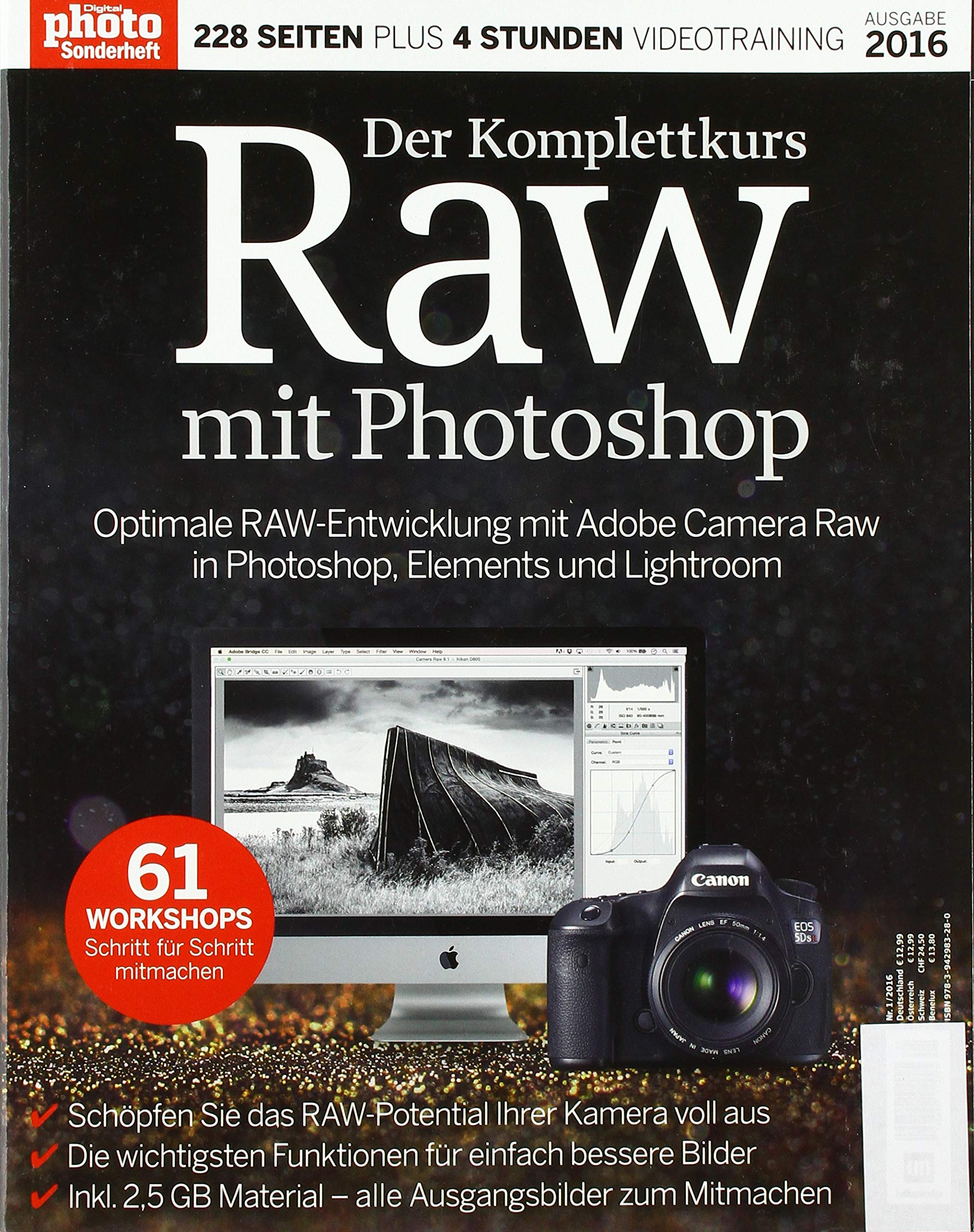 RAW mit Photoshop - Der Komplettkurs: DigitalPHOTO Sonderheft Computer Science