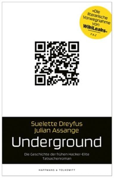 Underground: Die Geschichte der frühen Hacker-Elite. Tatsachenroman Personalities