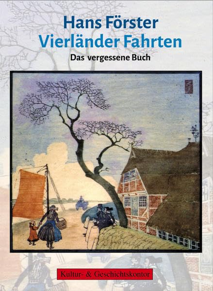 Hans Förster - Vierländer Fahrten: Das vergessene Buch Books