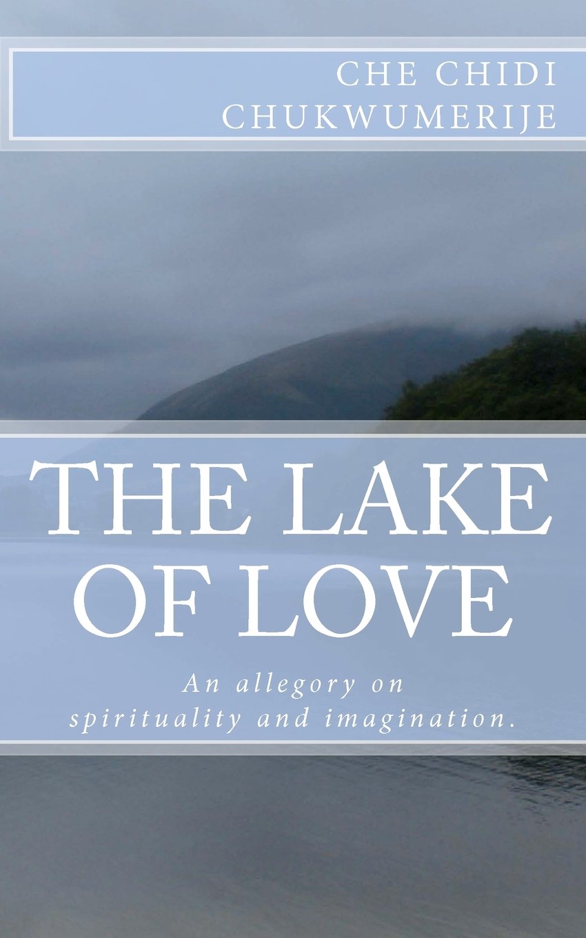 The Lake of Love: An allegory on spirituality and imagination. Philosophy