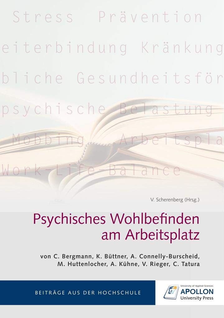 Psychisches Wohlbefinden am Arbeitsplatz (Thesisbände) Medicine