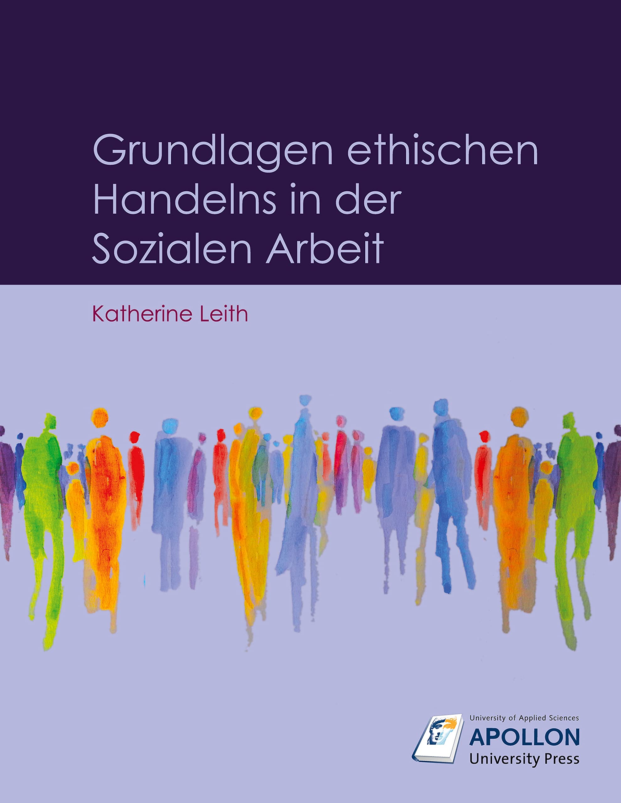 Grundlagen ethischen Handelns in der Sozialen Arbeit Law