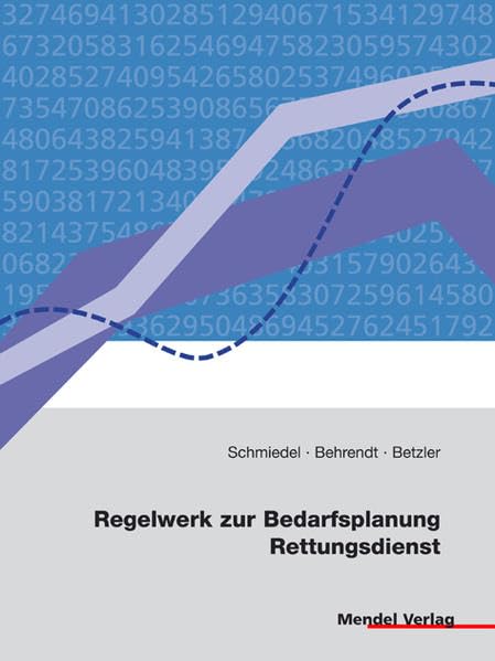 Regelwerk zur Bedarfsplanung Rettungsdienst General education