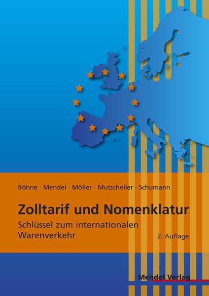 Zolltarif und Nomenklatur: Schlüssel zum internationalen Warenverkehr Law