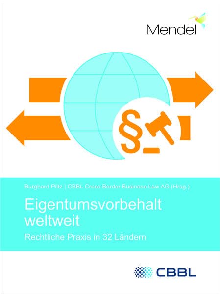 Eigentumsvorbehalt weltweit – Rechtliche Praxis in 32 Ländern Law