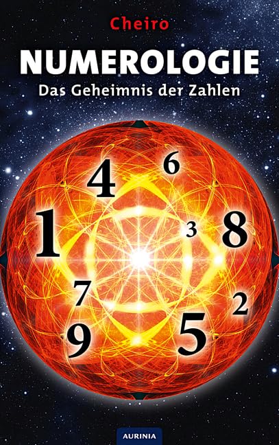 Numerologie - Das Geheimnis der Zahlen Business, Finance & Career