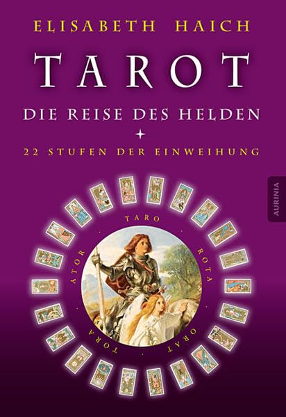 Tarot - Die Reise des Helden: Einweihung in 22 Stufen Religion & Esotericism