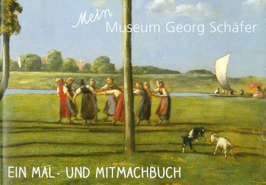 Mein Museum Georg Schäfer: Ein Mal- und Mitmachbuch Tiptoi & Games