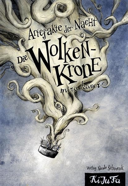 Artefakte der Nacht: Die Wolkenkrone Historical Fiction