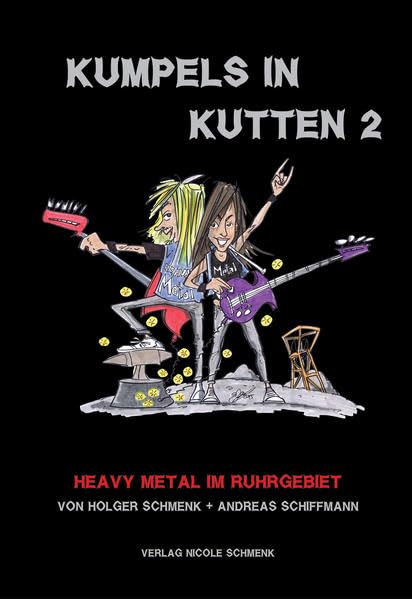 Kumpels in Kutten 2: Heavy Metal im Ruhrgebiet Essays & Short Stories