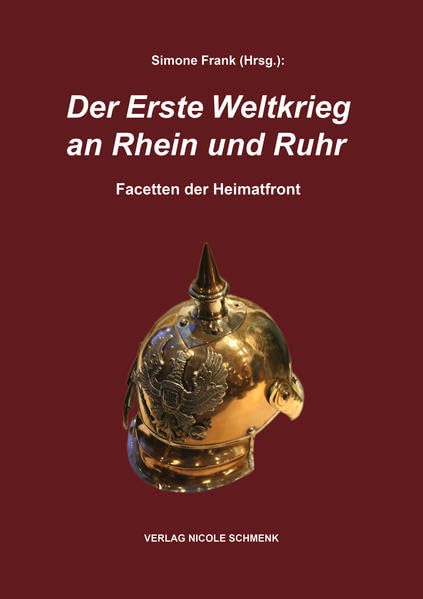Der Erste Weltkrieg an Rhein und Ruhr Politics & History