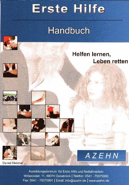 Erste Hilfe Handbuch: Helfen lernen, Leben retten Health, Nutrition & Fitness