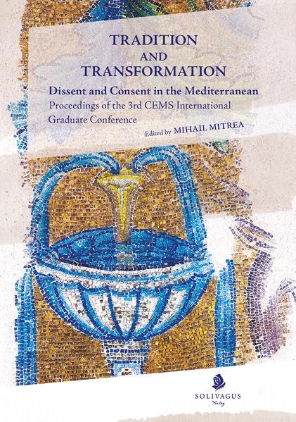 Tradition and Transformation: Dissent and Consent in the Mediterranean. Social Sciences