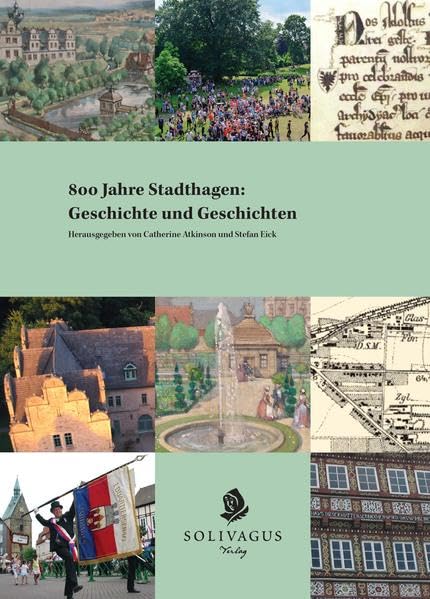 800 Jahre Stadthagen: Geschichte und Geschichten German history