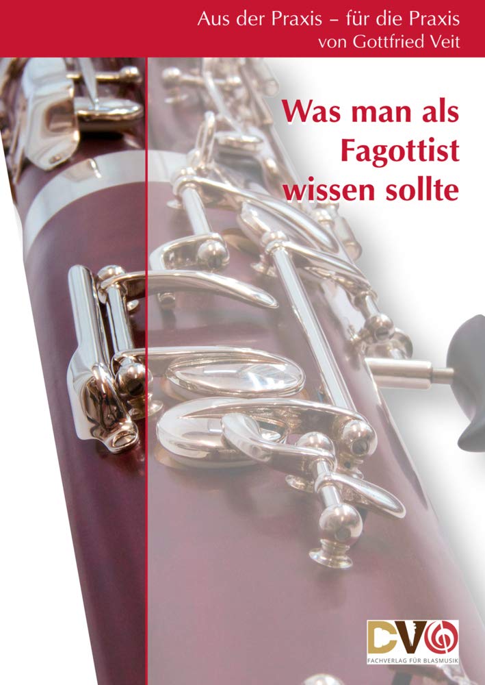 Aus der Praxis für die Praxis - Was man als Fagottist wissen sollte Arts & Music