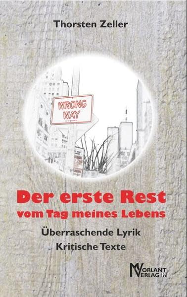 Der erste Rest vom Tag meines Lebens Poetry
