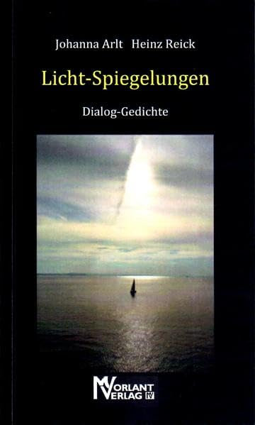 Licht-Spiegelungen: Dialog-Gedichte Poetry