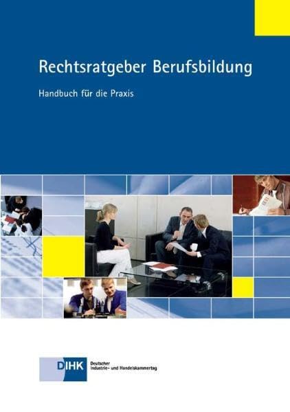 Rechtsratgeber Berufsbildung: Handbuch für die Praxis Books