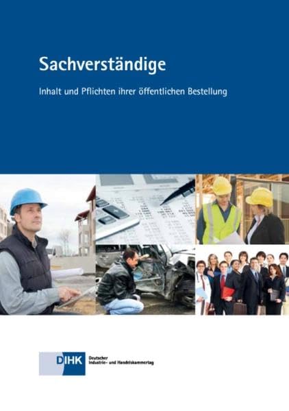 Sachverständige: Inhalt und Pflichten ihrer öffentlichen Bestellung Books